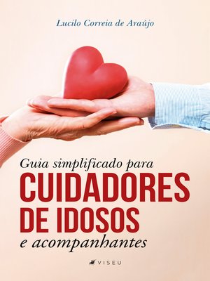 cover image of Guia simplificado para cuidadores de idosos e acompanhantes
